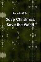 Save Christmas, Save the World