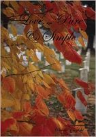 Cover of Love... Pure & Simple by Pamela Clayfield