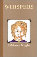 Cover of Whispers by K-Moses Nagbe