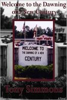 Cover of Welcome to the Dawning af a New Century by Tony Simmons
