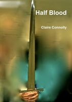 Cover of Half Blood by Claire Connolly