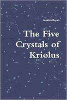 The Five Crystals of Kriolus