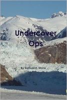 Cover of Undercover Ops by Samuel E. Stone
