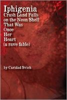 Iphigenia Crash Land Falls On The Neon Shell That Was Once Her Heart