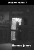 Cover of Edge of Reality by Thomas James
