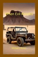 Cover of When Evil Knocks by Michael J. Bryant