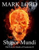 Cover of Stupor Mundi by Mark Lord