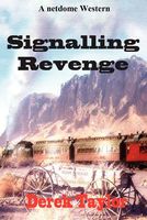 Cover of Signalling Revenge by Derek Taylor