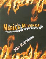 Cover of Maria's Revenge by John R. O'Neon