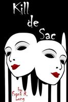 Cover of Kill De Sac by Frank R. Long