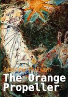 Cover of The Orange Propeller by Andrew McEwan