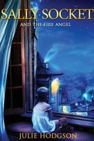 Sally Socket and the Fire Angel