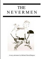 Cover of The Nevermen by Michael David Burgess