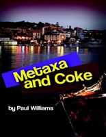 Metaxa and Coke