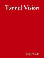 Tunnel Vision