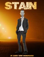 Cover of Stain: Dead and Gone by James 'Grim' Desborough
