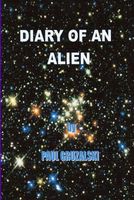 Cover of Diary of an Alien by Paul Gruzalski