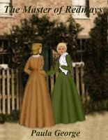 Cover of The Master of Redmays by Paula George