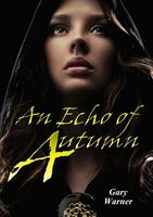 Cover of An Echo of Autumn by Gary Warner