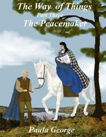 Cover of The Peacemaker by Paula George