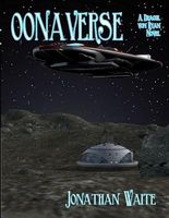 Cover of Oonaverse by Jonathan Waite
