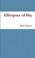 Glimpses of Sky