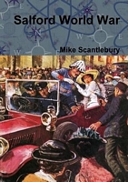 Cover of Salford World War by Mike Scantlebury