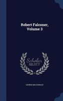 Robert Falconer, Volume 3