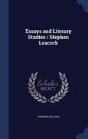 Essays And Literary Studies // Stephen Leacock