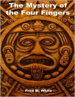 The Mystery of the Four Fingers