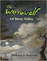 Cover of The Werewolf of Misty Valley by Donald H. Sullivan