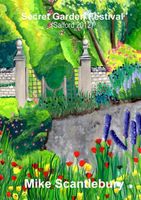 Cover of Secret Garden Festival by Mike Scantlebury