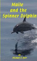 Maile and the Spinner Dolphin