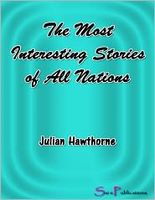The Most Interesting Stories of All Nations