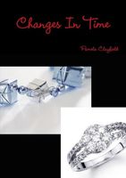 Cover of Changes In Time by Pamela Clayfield
