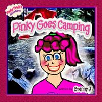 Pinky Goes Camping - Pinky Frink's Adventures