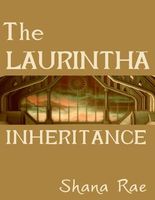 Cover of The Laurintha Inheritance by Shana Rae