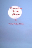 Dissention from Above