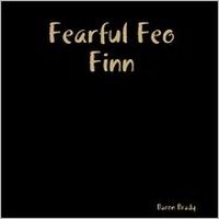 Fearful Feo Finn