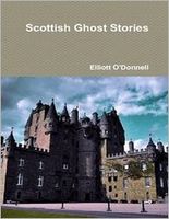 Cover of Scottish Ghost Stories by Elliott O'Donnell