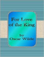 For Love of the King