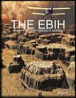 Cover of The Ebih: Book II of the Virago 4 Series by J.W. Luff