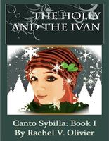 Cover of The Holly and the Ivan Canto Sybilla by Rachel V. Olivier