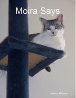 Moira Says