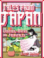 Tales from Japan - Illustrated Folk Tales, Fairy Tales and Mythology
