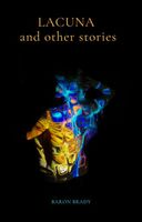 Lacuna and other stories
