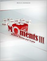Cover of Moments III Bedtime Stories and Truths by Keith Anderson