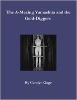 The A-Mazing Yamashita and the Gold-Diggers