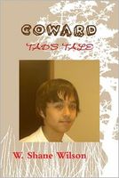 Coward: Tad's Tale