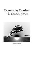 Cover of Doomsday Diaries: The Complete Series by Aaron Powell